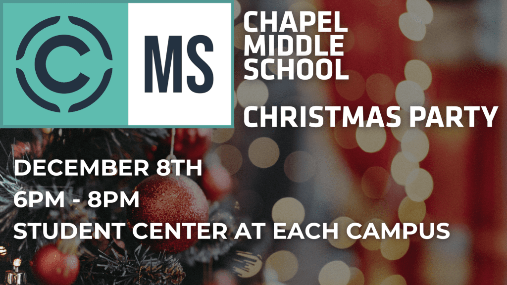 This image has an empty alt attribute; its file name is CHAPEL-MIDDLE-SCHOOL-CHRISTMAS-PARTY-1024x576.png